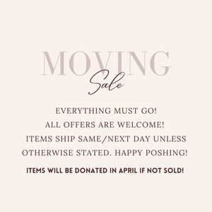 Moving Sale - Everything Must Go!
